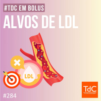 TdC 284: Alvos de LDL