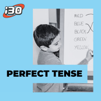 Perfect Tense