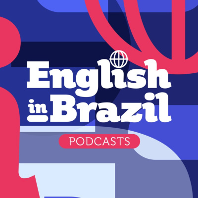 English in Brazil Podcasts