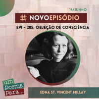 285 - Objeção de Consciência, Edna St. Vincent Millay