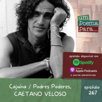 267 - Cajuína / Podres poderes - Caetano Veloso