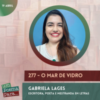 277 - O mar de vidro, Gabriela Lages Veloso