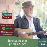265 - Semente de tudo, Zé Geraldo