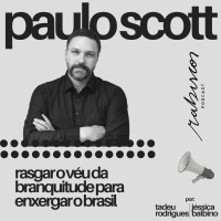 Rasgar o véu da branquitude para enxergar o Brasil - com Paulo Scott
