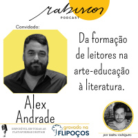 A formação de leitores na arte-educação à literatura - com Alex Andrade