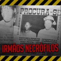 CASO 1: Os irmãos necrófilos de Nova Friburgo
