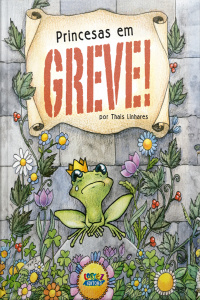 Princesas em greve!