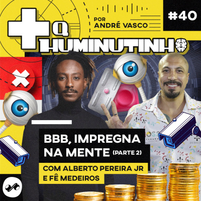 + Q HUMINUTINHO