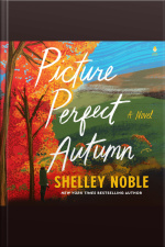 Picture Perfect Autumn: A Novel