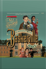 The Improbable Tales Of Baskerville Hall Book 1