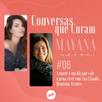 A morte é um dia que vale a pena viver com Ana Claudia Arantes