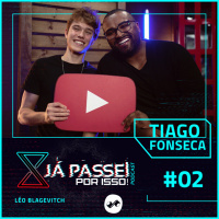 #02 THIAGO FONSECA: O EMPREENDEDOR QUE CONTA COM UMA TRAJETÓRIA DE MILHÕES