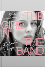 The Girl In The Band: Bardot – A Cautionary Tale