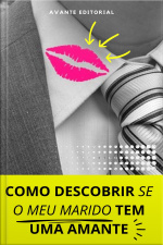 Como descobrir se o meu marido tem uma Amante