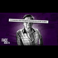 A FACE OCULTA DAS ESCOLAS DE SAMBA