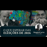 O QUE ESPERAR DAS ELEIÇÕES DE 2026 | Magna Carta por Ricardo Gomes