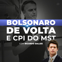 BOLSONARO VOLTA AO BRASIL E IMPACTOS DA CPI DO MST | com Ricardo Salles | BPCast