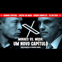 MORAES VS. MUSK: UM NOVO CAPÍTULO | Cartas Na Mesa - 02/09/24