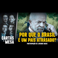 POR QUE O BRASIL É UM PAÍS ATRASADO? | Cartas Na Mesa - 16/12/24