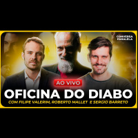 OFICINA DO DIABO | Conversa Paralela com Filipe Valerim, Roberto Mallet e Sergio Barreto 