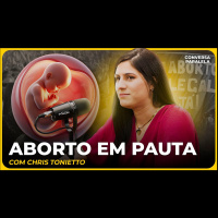 ABORTO EM PAUTA | Conversa Paralela com Chris Tonietto