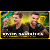 ATIVISMO JOVEM NA DIREITA | Conversa Paralela com Fernando Holiday e Lucas Pavanato