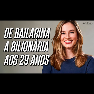 ENTENDA COMO ELA SE TORNOU BILIONÁRIA TÃO CEDO