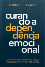 Curando a Dependência Emocional