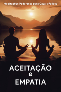 3 - Aceitação e Empatia