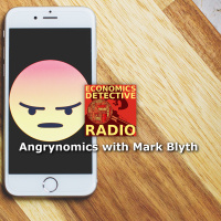 Angrynomics with Mark Blyth