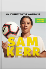 My Journey To The World Cup: Updated Edition