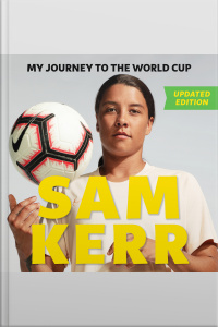 My Journey To The World Cup: Updated Edition