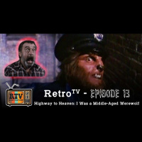 RetroTV – Highway to Heaven: I Was a Middle-Aged Werewolf