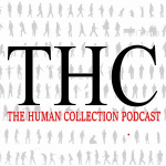 Thc The Human Collection Podcast