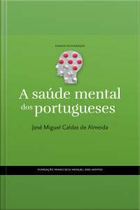 A Saúde Mental Dos Portugueses