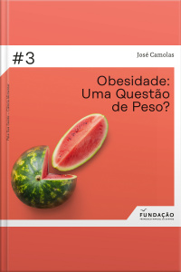 Obesidade – Uma Questão De Peso?