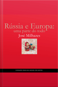 Rússia E Europa: Uma Parte Do Todo