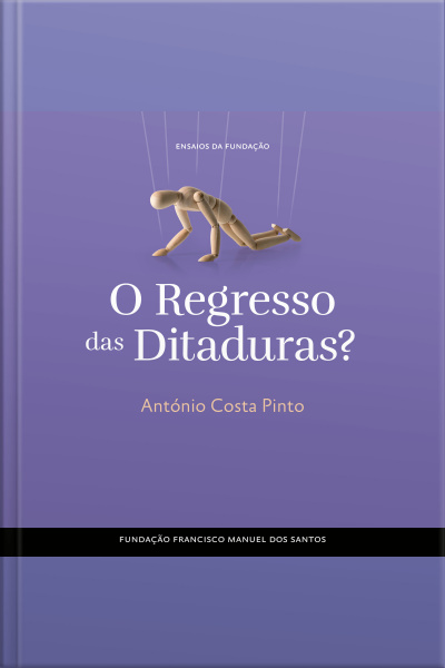 O Regresso Das Ditaduras?