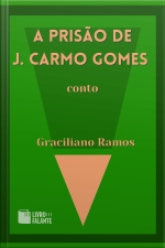 A prisão de J. Carmo Gomes