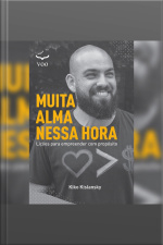 Muita Alma Nessa Hora (resumo)