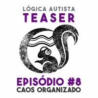 TEASER EP8 - Caos organizado - Autistas na cidade