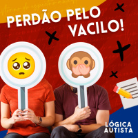 EP10 - Perdão pelo vacilo - Perguntas e respostas sobre autismo