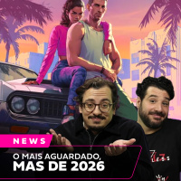 Lançamento de GTA 6 é adiado, Xbox sobe preços de consoles e jogos e Epic vence Apple | XdC News #70