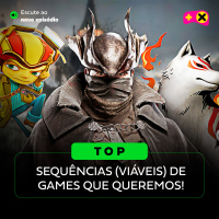 Sequências (viáveis) de games que queremos | XdC Top #9