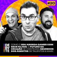Ep. 20 - Edu deixa a Filha Jogar?, Criadores Iniciantes, Armadilhas de Agências de Talentos e Mais!