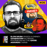 Ep. 05 - Elon Musk xingando a Disney, Gamescom no Brasil, Polêmicas no The Game Awards e Mais! 