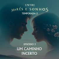 T2E3: Um Caminho Incerto