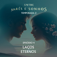 T2E4: Laços Eternos