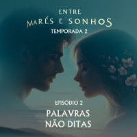 T2E2: Palavras Não Ditas