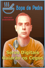 Seres Digitais Guiarão os Cegos